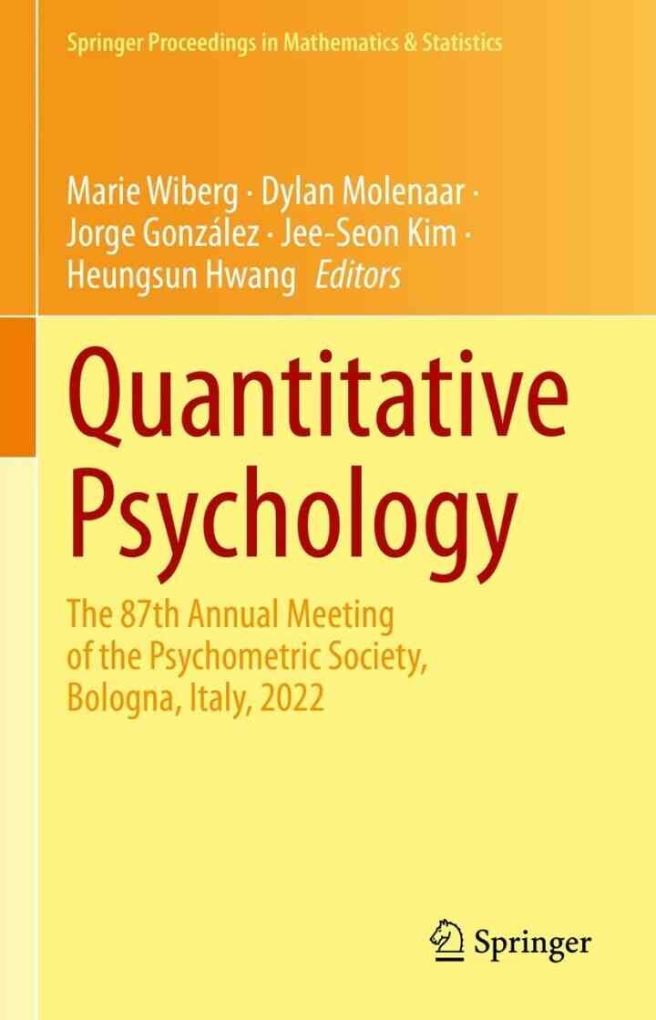 Quantitative Psychology: The 87th Annual Meeting of the Psychometric Society, Bologna, Italy, 2022