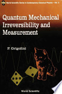 Quantum Mechanical Irreversibility And Measurement