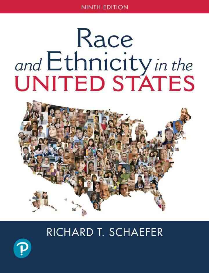 Race and Ethnicity in the United States, 9th Edition