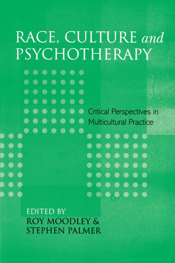 Race Culture and Psychotherapy: Critical Perspectives in Multicultural Practice