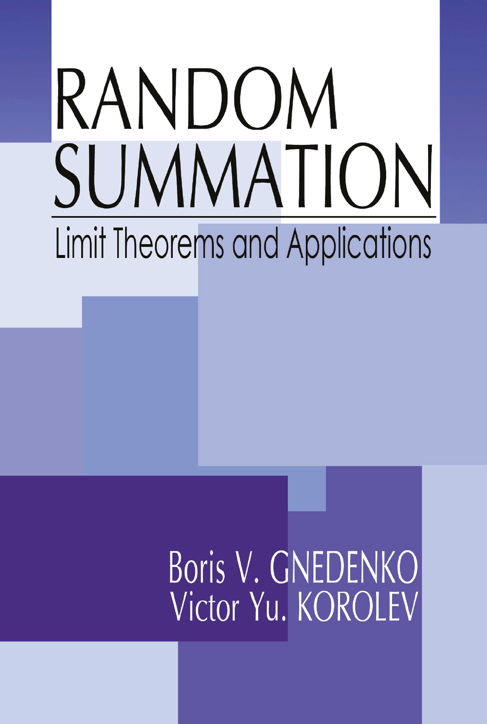 Random Summation: Limit Theorems and Applications