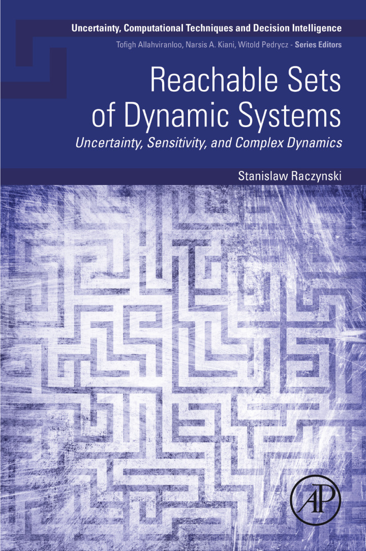 Reachable Sets of Dynamic Systems: Uncertainty, Sensitivity, and Complex Dynamics