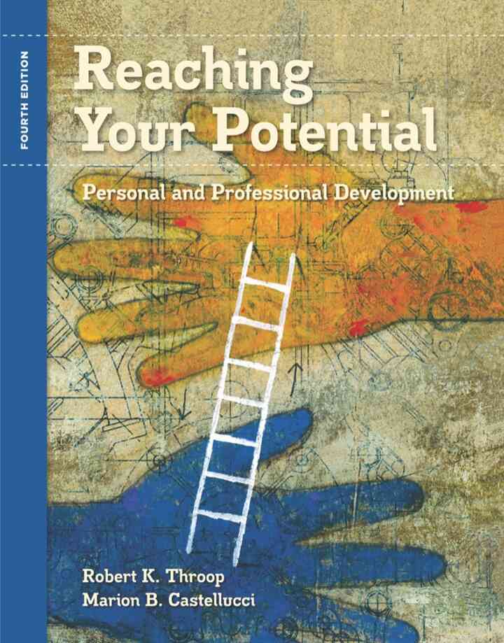 Reaching Your Potential: Personal and Professional Development 4th Edition