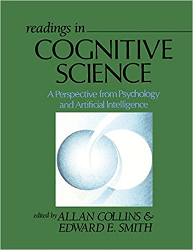 Readings in Cognitive Science: A Perspective from Psychology and Artificial Intelligence