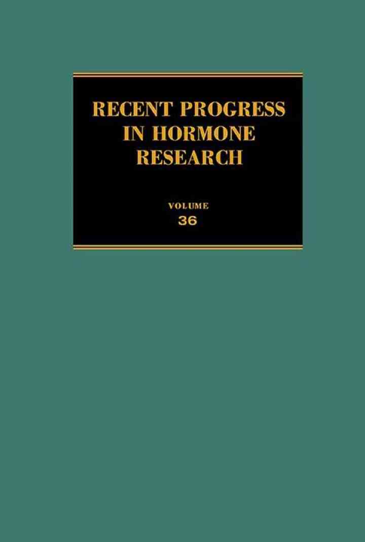 Recent Progress in Hormone Research: Proceedings of the 1979 Laurentian Hormone Conference