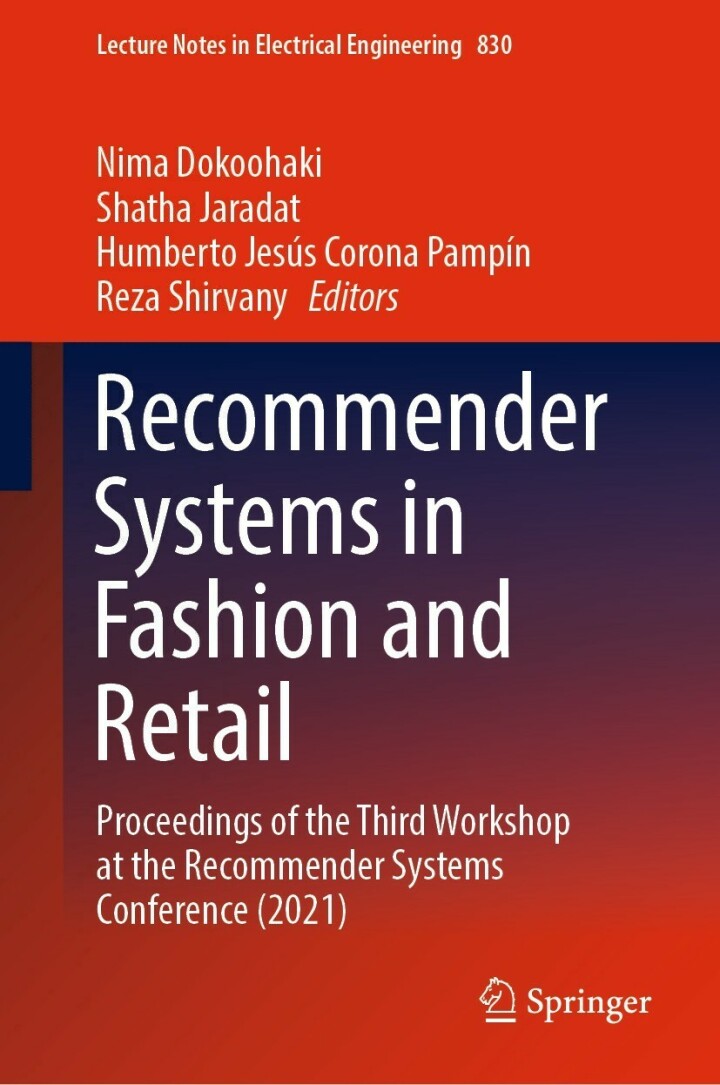 Recommender Systems in Fashion and Retail: Proceedings of the Third Workshop at the Recommender Systems Conference (2021)