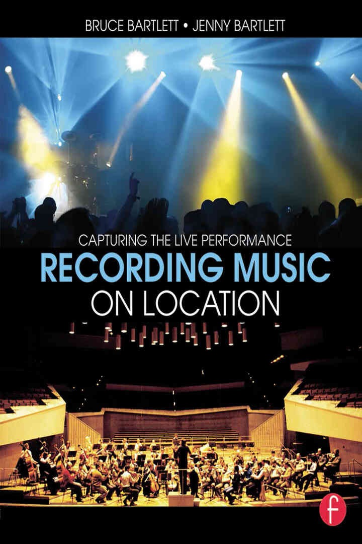 Recording Music on Location: Capturing the Live Performance