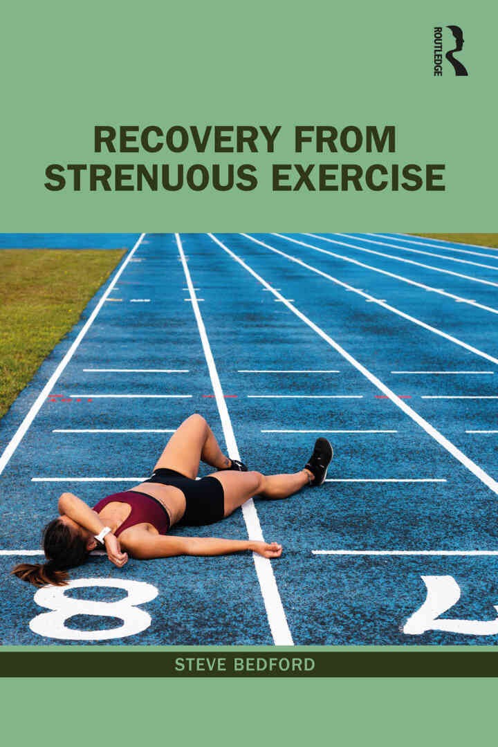 Recovery from Strenuous Exercise, 1st Edition