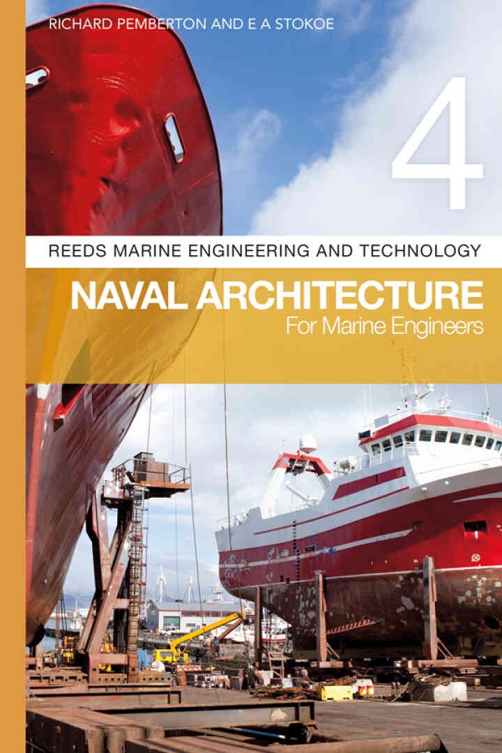 Reeds Vol 4: Naval Architecture for Marine Engineers: A Self-Critique of the Ecological Movement