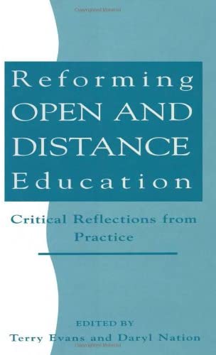 Reforming Open and Distance Education: Critical Reflections from Practice