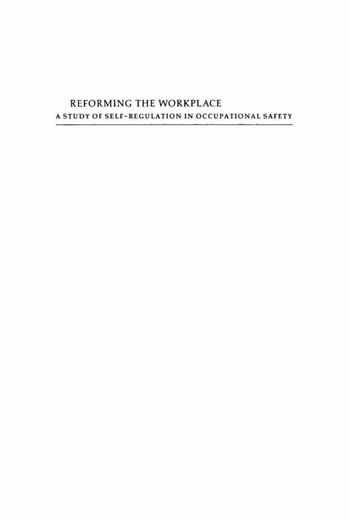 Reforming the Workplace: A Study of Self-Regulation in Occupational Safety