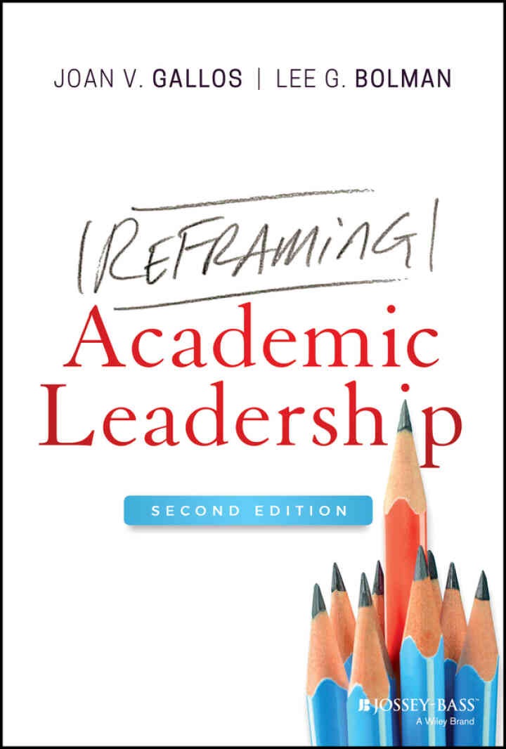 Reframing Academic Leadership, 2nd Edition
