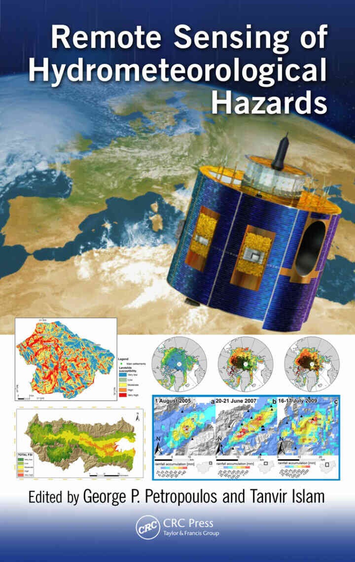 Remote Sensing of Hydrometeorological Hazards, 1st Edition