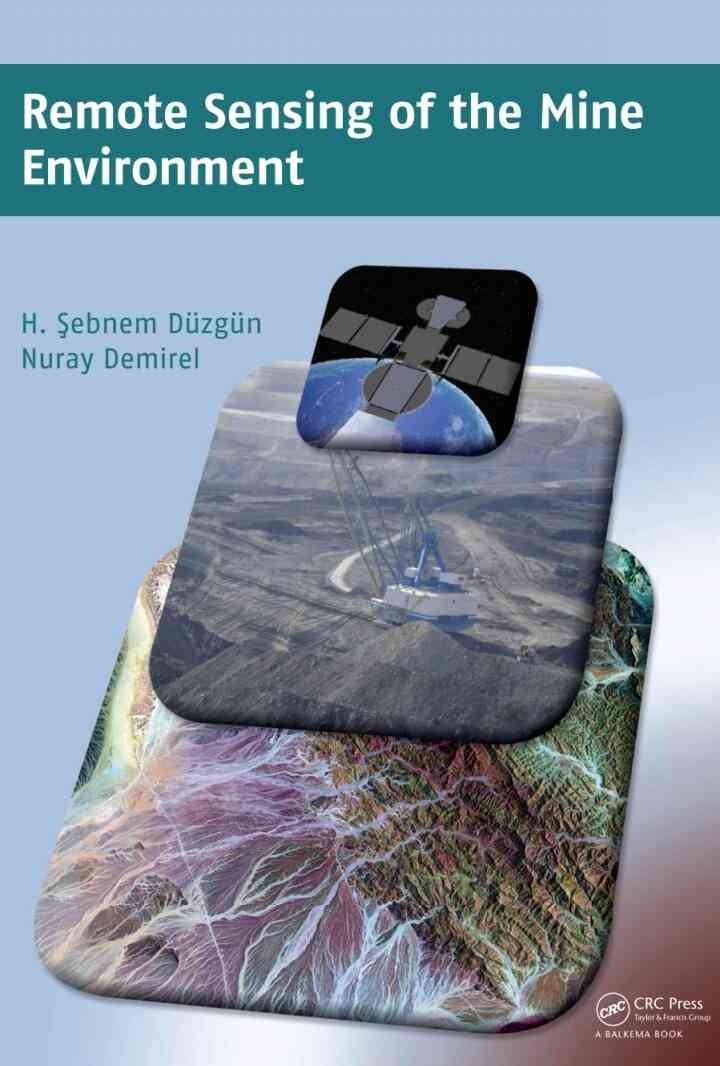 Remote Sensing of the Mine Environment, 1st Edition