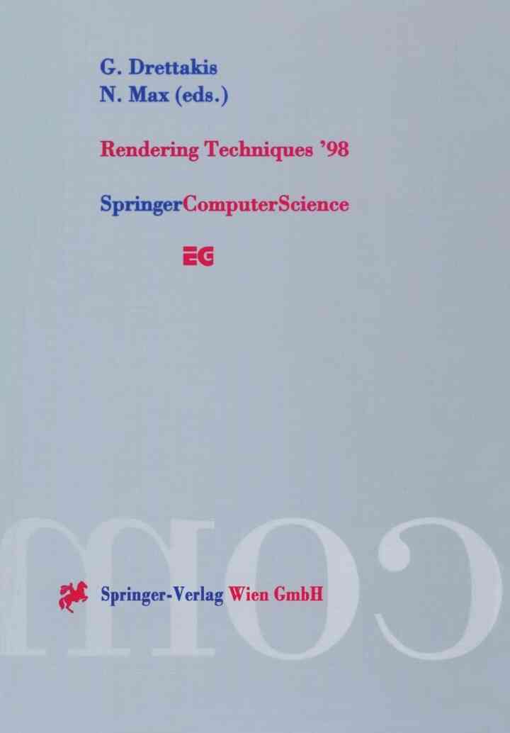Rendering Techniques �98: Proceedings of the Eurographics Workshop in Vienna Austria June 29�July 1 1998