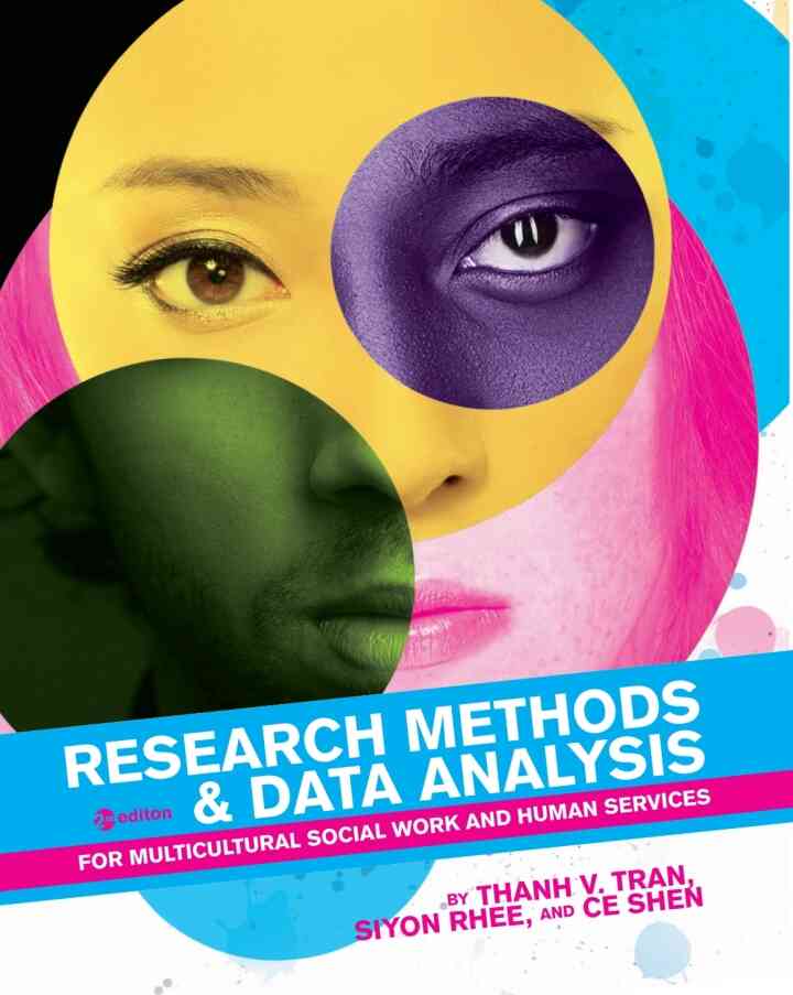 Research Methods & Data Analysis for Multicultural Social Work and Human Services, 2nd Edition