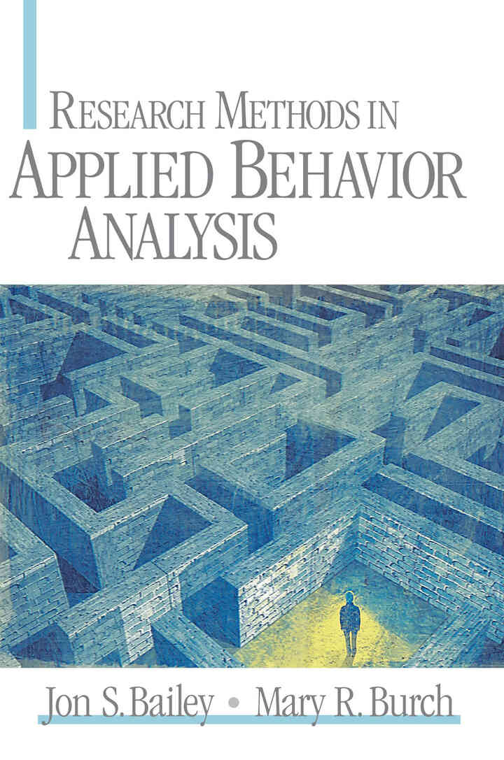 Research Methods in Applied Behavior Analysis, 1st Edition