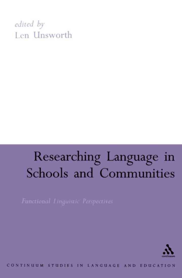 Researching Language in Schools and Communities: Functional Linguistic Perspectives