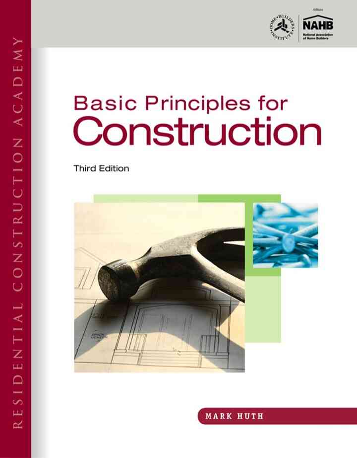 Residential Construction Academy: Basic Principles for Construction 3rd Edition