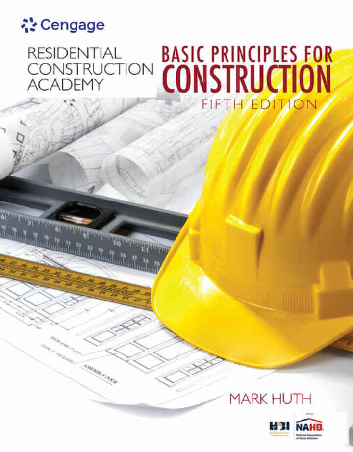 Residential Construction Academy: Basic Principles for Construction 5th Edition