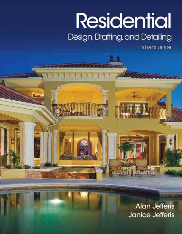 Residential Design Drafting and Detailing 2nd Edition
