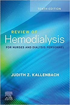 Review of Hemodialysis for Nurses and Dialysis Personnel