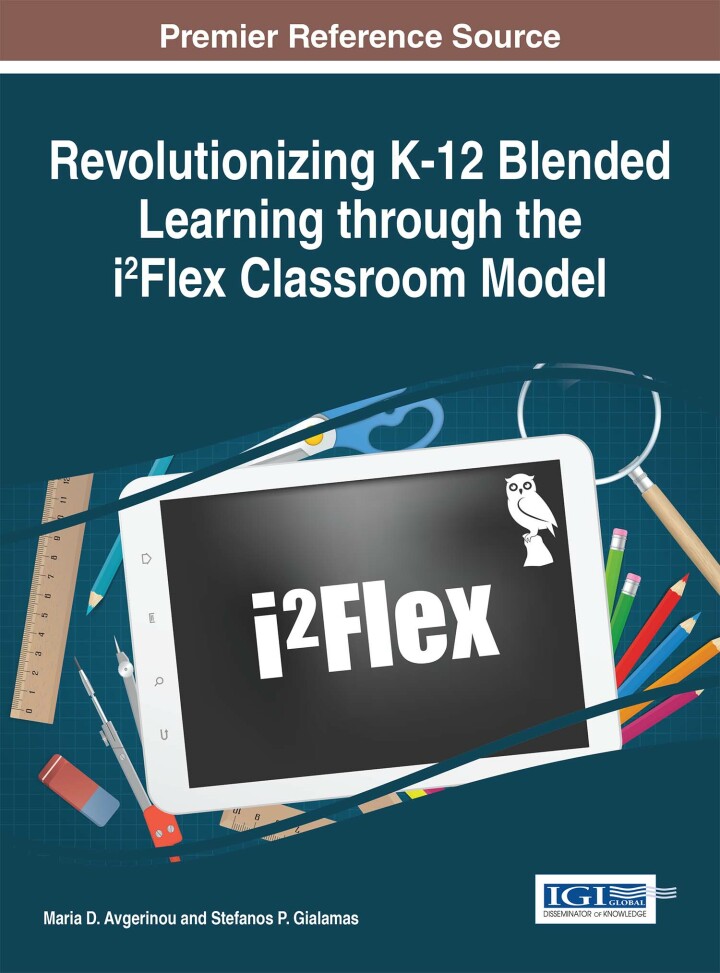 Revolutionizing K-12 Blended Learning through the i�Flex Classroom Model