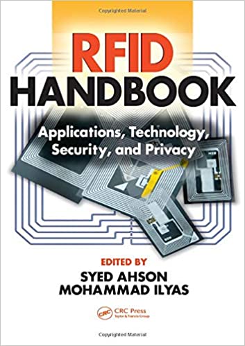 RFID Handbook: Applications, Technology, Security, and Privacy
