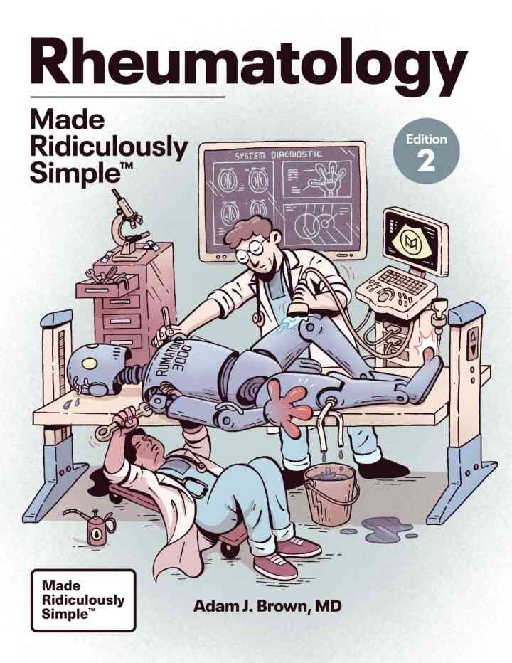 Rheumatology Made Ridiculously Simple, 2nd Edition