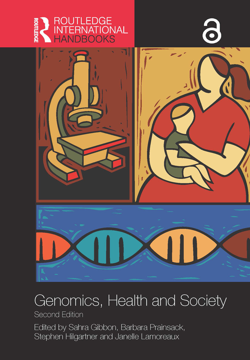 Routledge Handbook of Genomics Health and Society