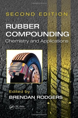 Rubber Compounding: Chemistry and Applications, 2nd Edition