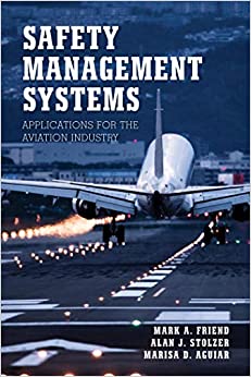 Safety Management Systems: Applications for the Aviation Industry