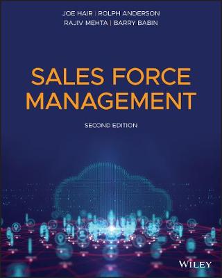 Sales Force Management: Building Customer Relationships and Partnerships