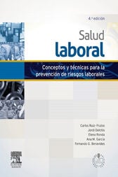 Salud laboral: Conceptos y t�cnicas para la prevenci�n de riesgos laborales