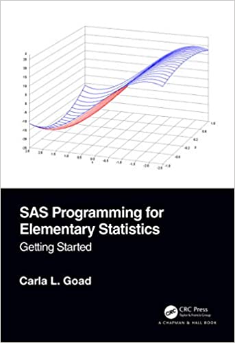SAS Programming for Elementary Statistics: Getting Started