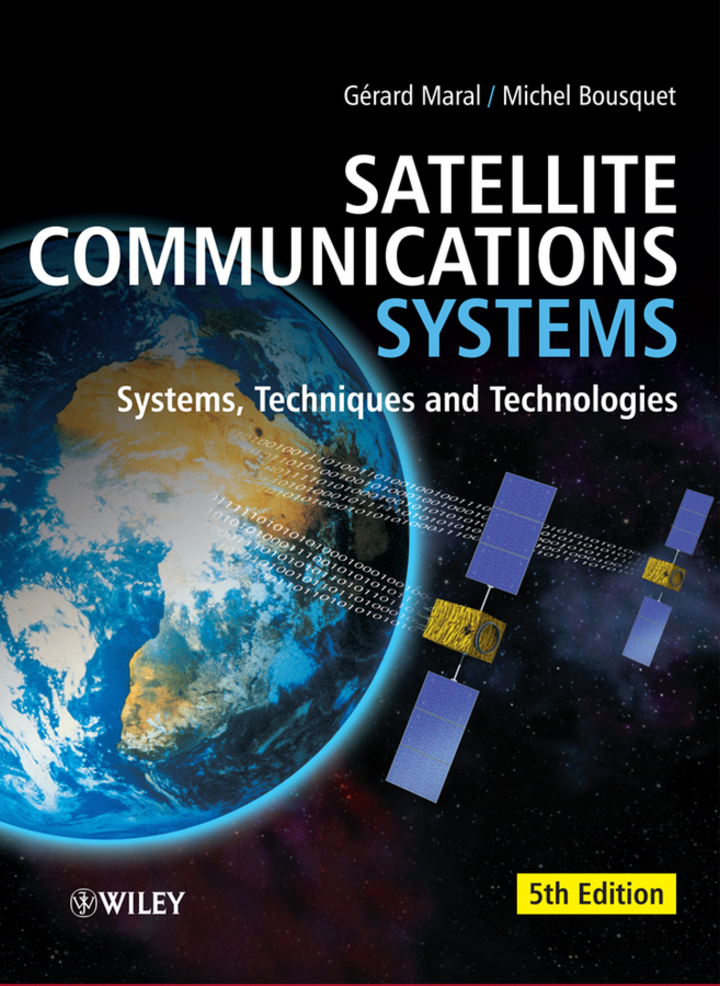 Satellite Communications Systems - Systems, Techniques and Technology