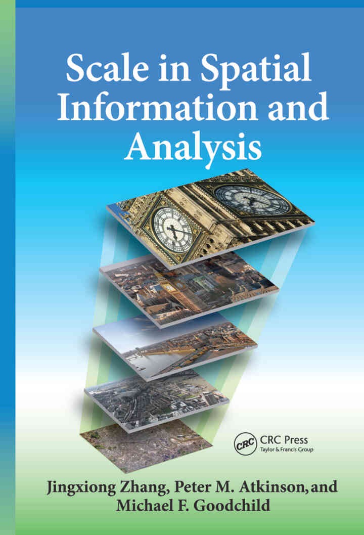 Scale in Spatial Information and Analysis, 1st Edition
