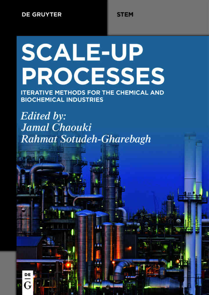Scale-Up Processes: Iterative Methods for the Chemical, Mineral and Biological Industries