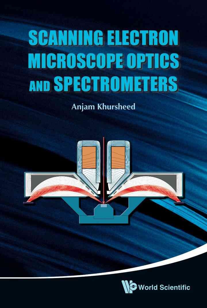 Scanning Electron Microscope Optics And Spectrometers