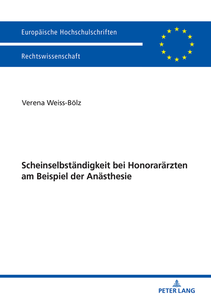 Scheinselbstaendigkeit bei Honoraraerzten am Beispiel der Anaesthesie