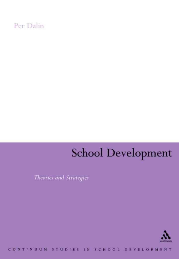 School Development: Theories & Strategies, 1st Edition