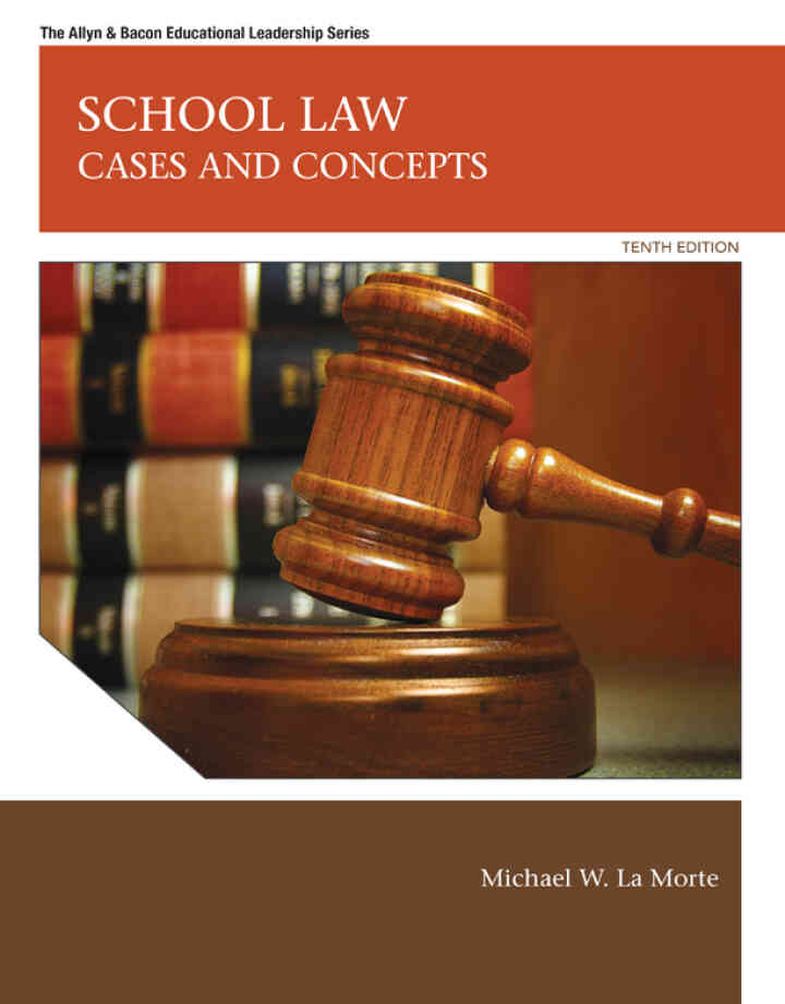School Law: Cases and Concepts, 10th Edition