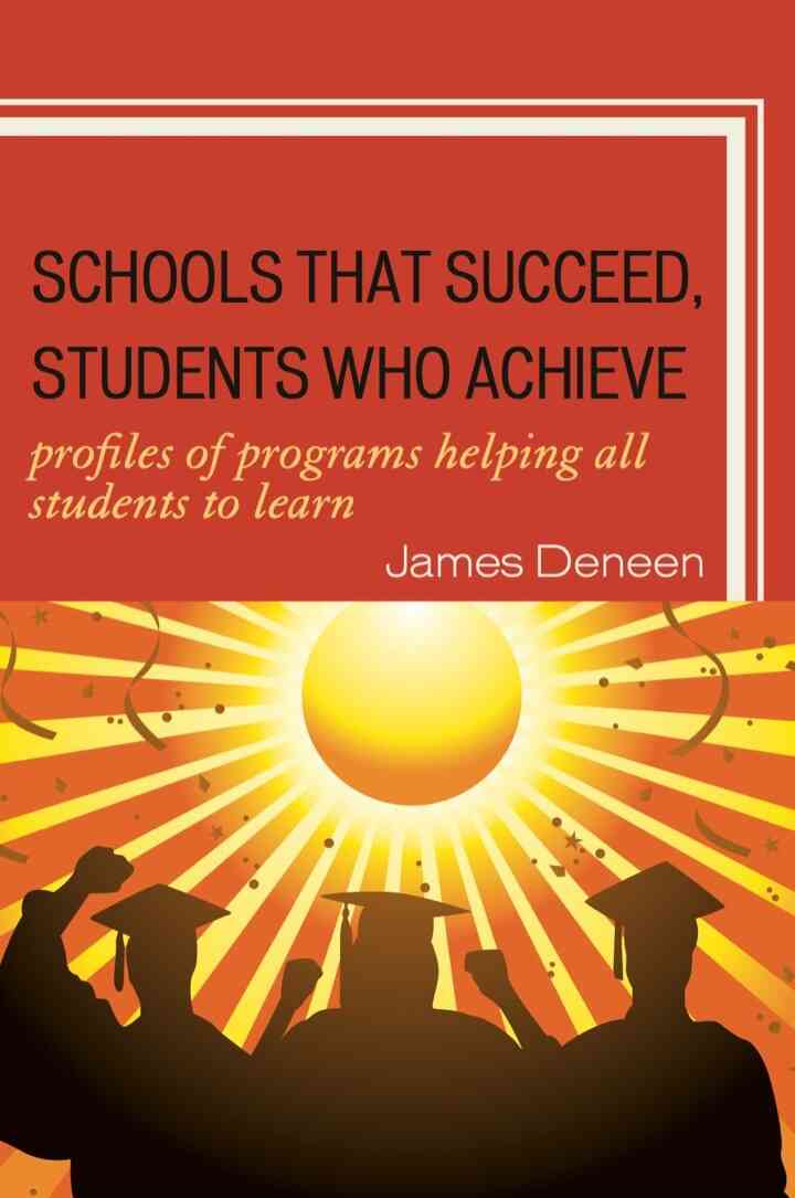 Schools That Succeed Students Who Achieve: Profiles of Programs Helping All Students to Learn