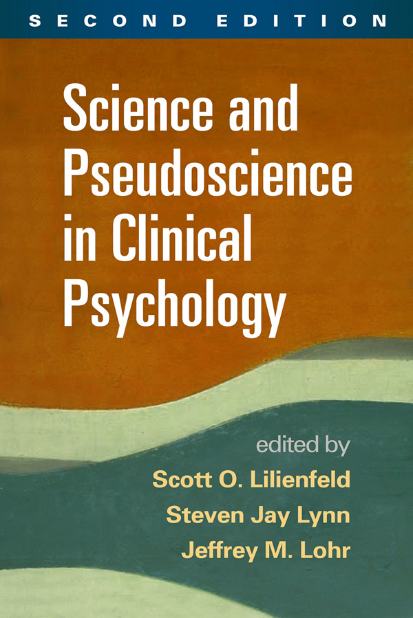 Science and Pseudoscience in Clinical Psychology Second Edition