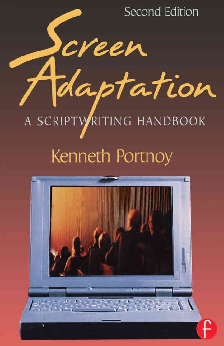 Screen Adaptation: A Scriptwriting Handbook