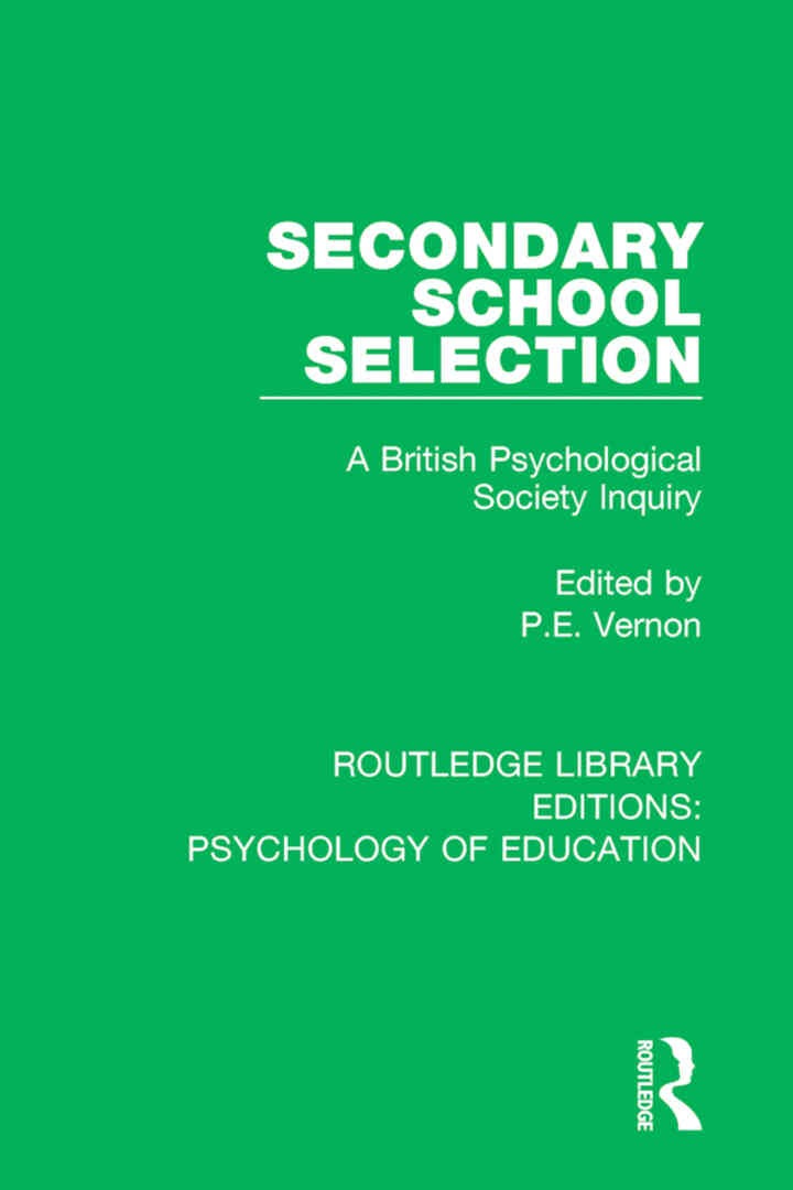 Secondary School Selection: A British Psychological Society Inquiry