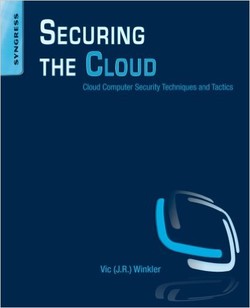 Securing the Cloud: Cloud Computer Security Techniques and Tactics