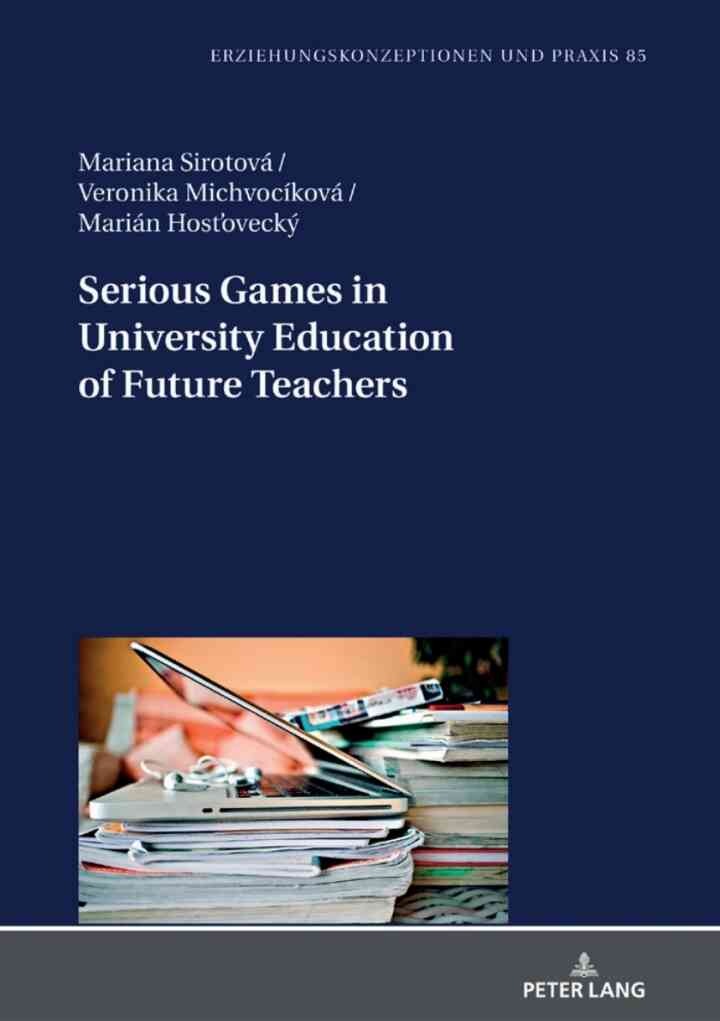 Serious Games in University Education of Future Teachers, 1st Edition