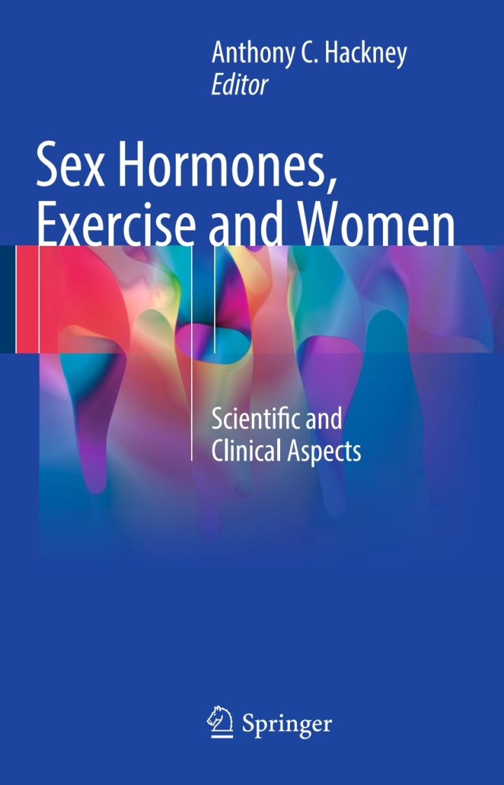 Sex Hormones Exercise and Women: Scientific and Clinical Aspects