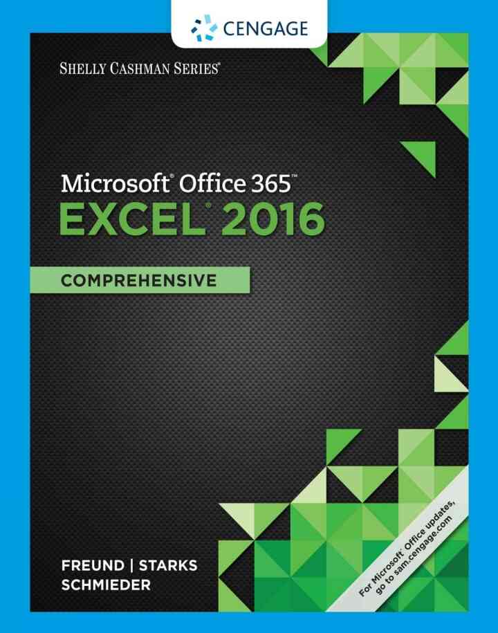 Shelly Cashman Series? Microsoft? Office 365 & Excel 2016: Comprehensive